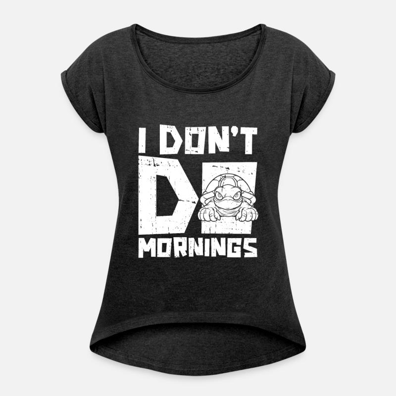 Sea Turtle Funny I Dont Do Mornings