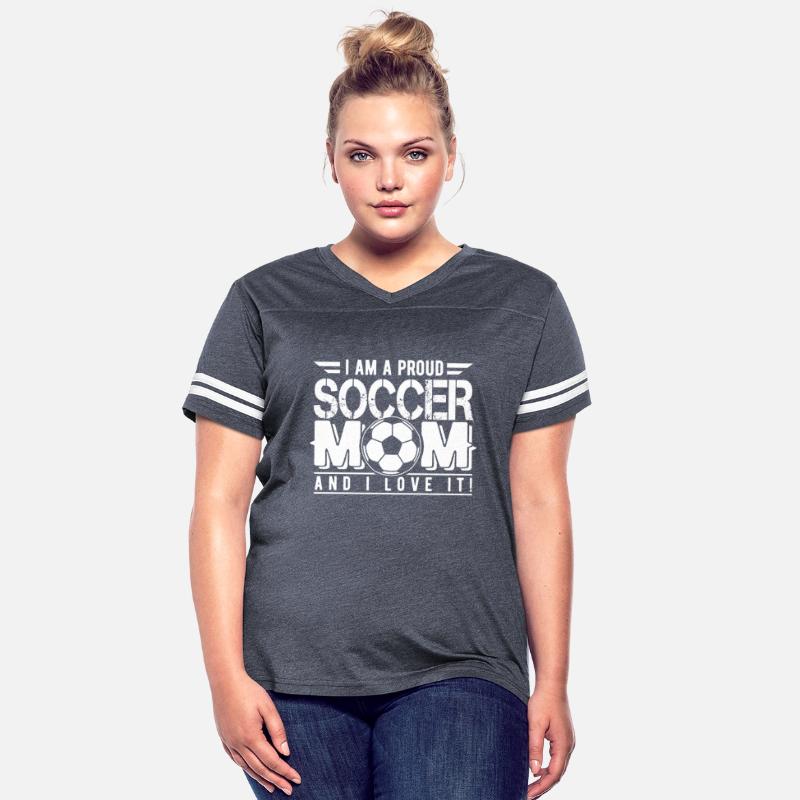 Soccer Mom I am a Proud Football Mom and I love it