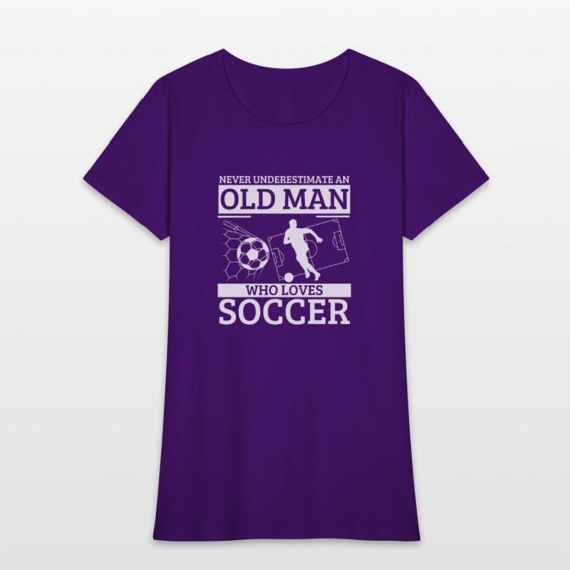 Soccer Never Underestimate An Old Man Who Loves