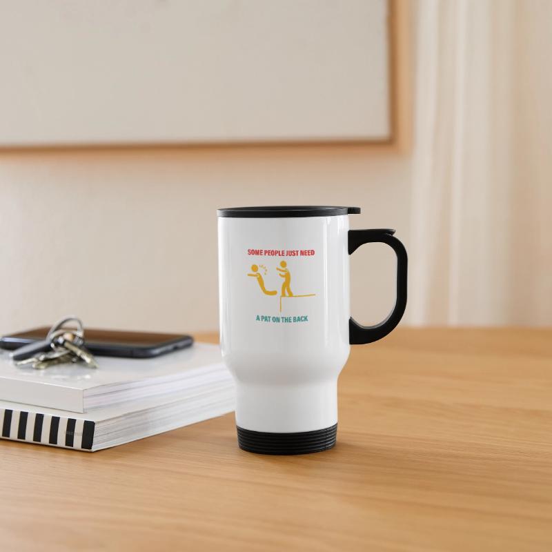 Some People Just Need A Pat On The Back