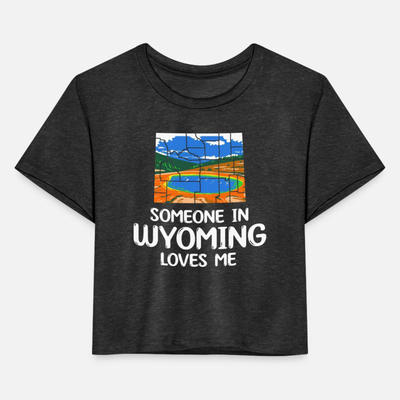 Someone In Wyoming Loves Me