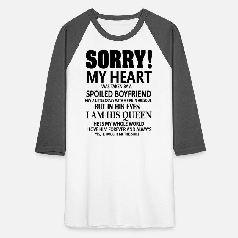 sorry! my heart was taken by a spoiled boyfriend h
