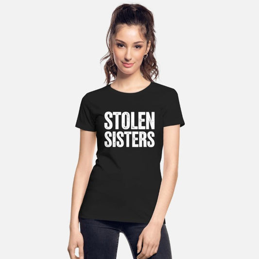 Stolen Sisters Bold Awareness Statement