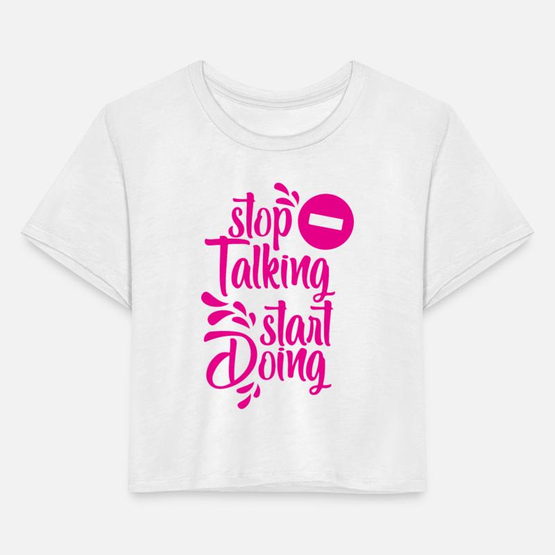 Stop i talking start doing