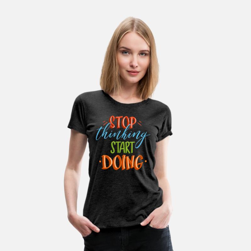 Stop Thinking Start Doing