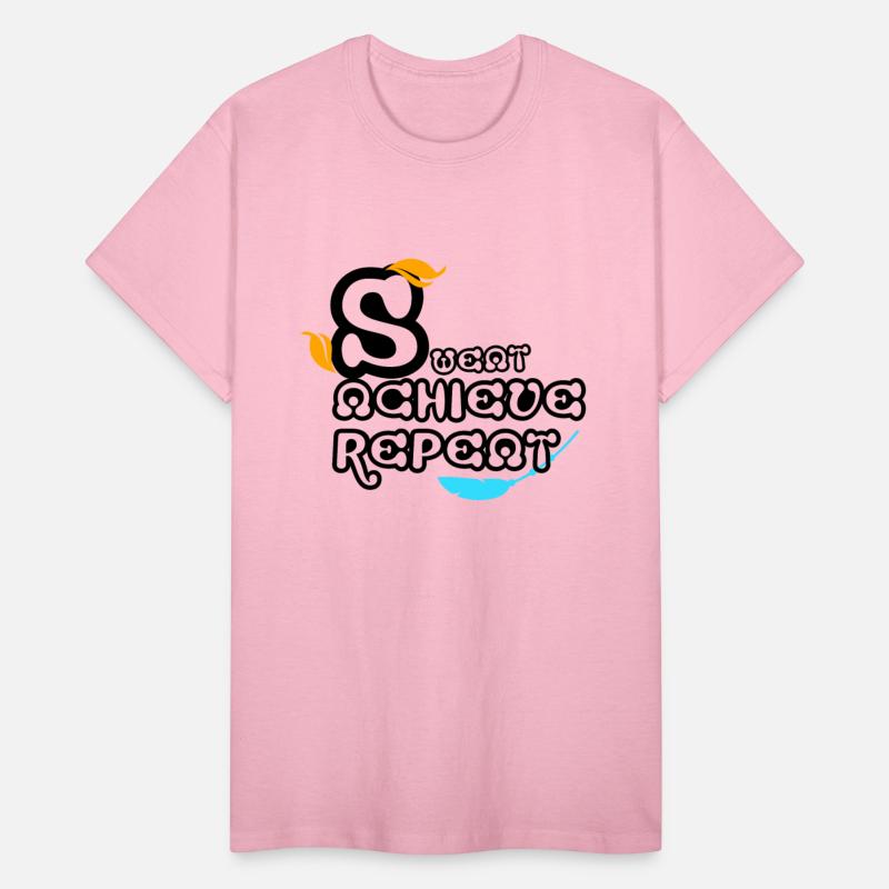 Sweat, achieve, repeat