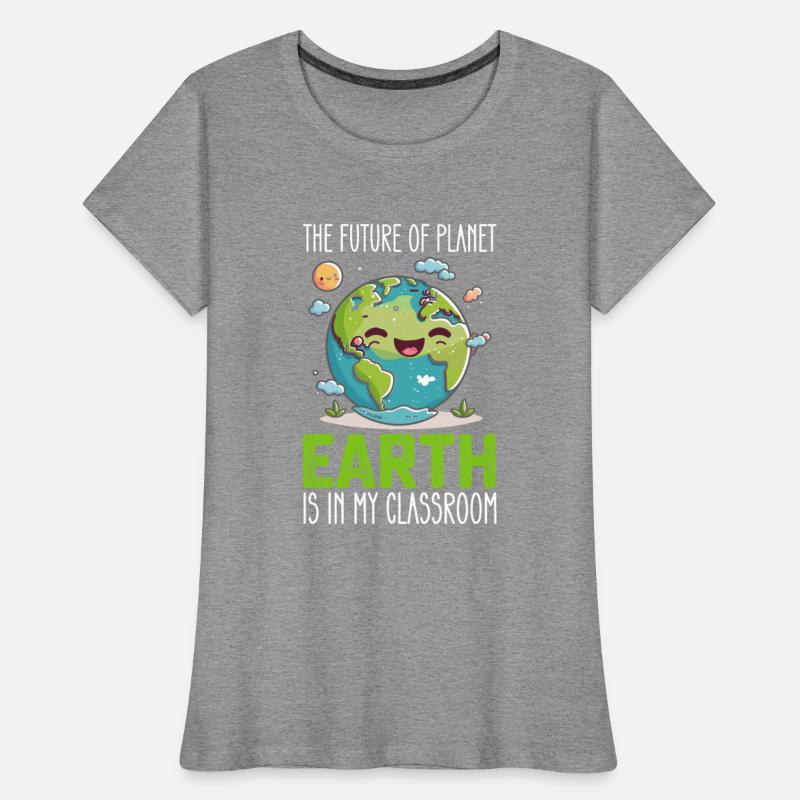 The Future Of Planet Earth Is In My Classroom Day