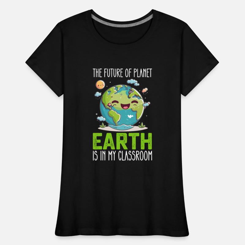 The Future Of Planet Earth Is In My Classroom Day