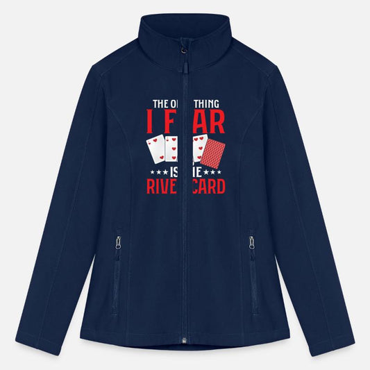 The Only Thing I Fear Is The River Card Gambling