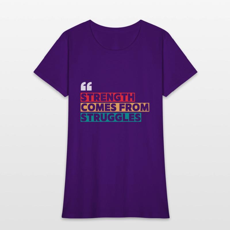 The Strength Comes from Struggles