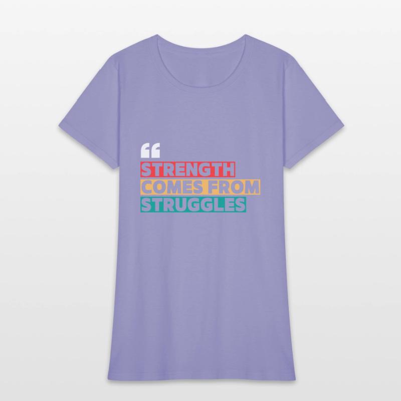 The Strength Comes from Struggles