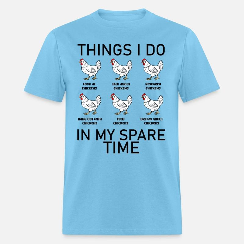 things i do in my spare time funny chickens gift