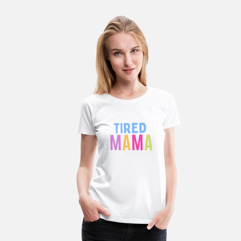 Tired Mama Statement Shirt