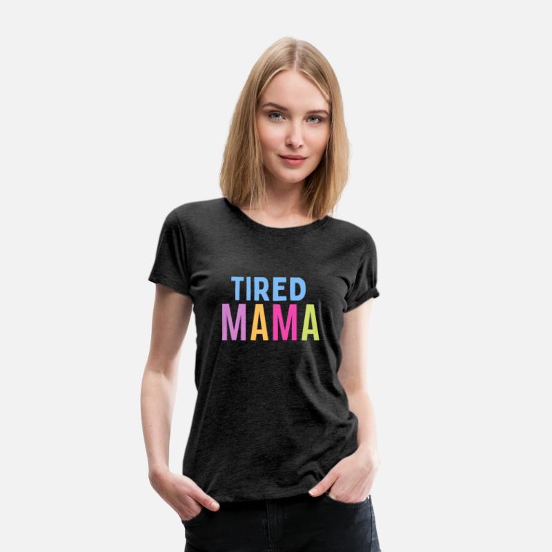 Tired Mama Statement Shirt