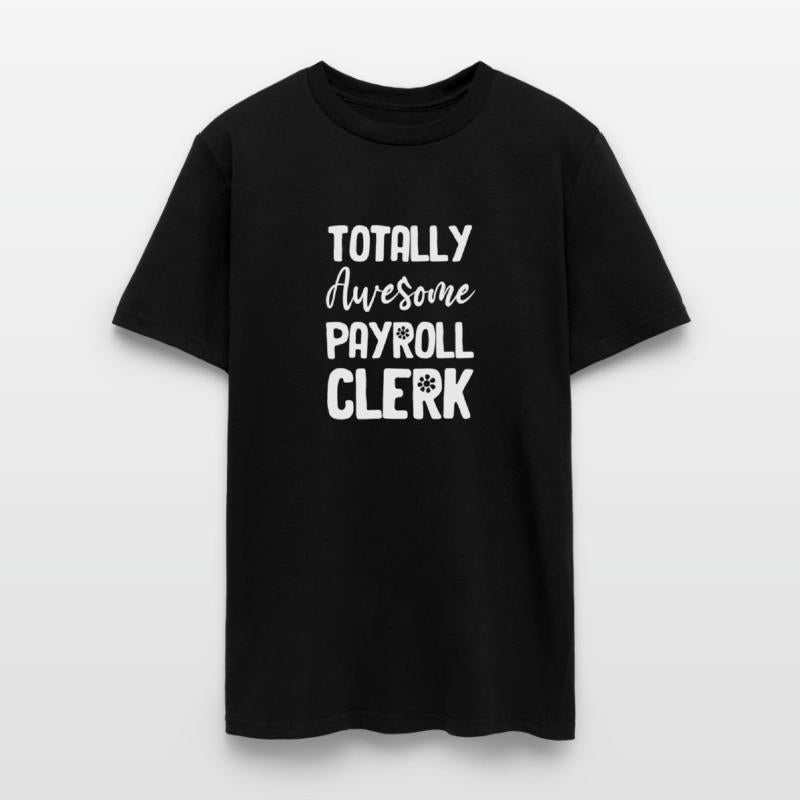 Totally Awesome Payroll Clerk Accounting Finance