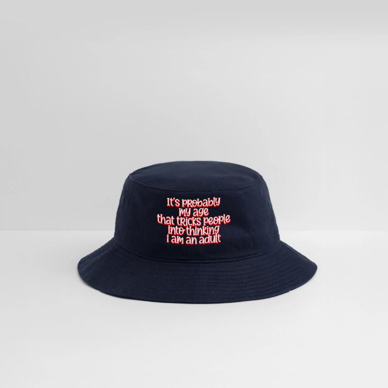 Trick People Into Thinking I Am An Adult 4