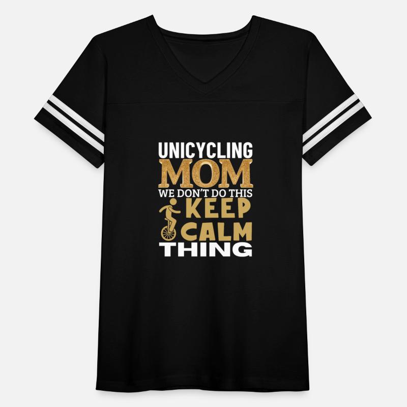 Unicycling Mom Quote Funny Unicycle