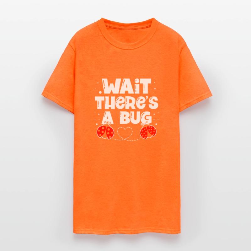 Wait There's A Bug Insect Bug Catcher Entomologist