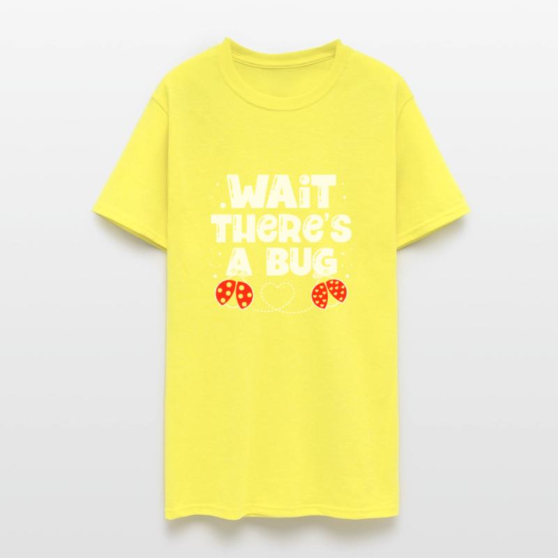 Wait There's A Bug Insect Bug Catcher Entomologist