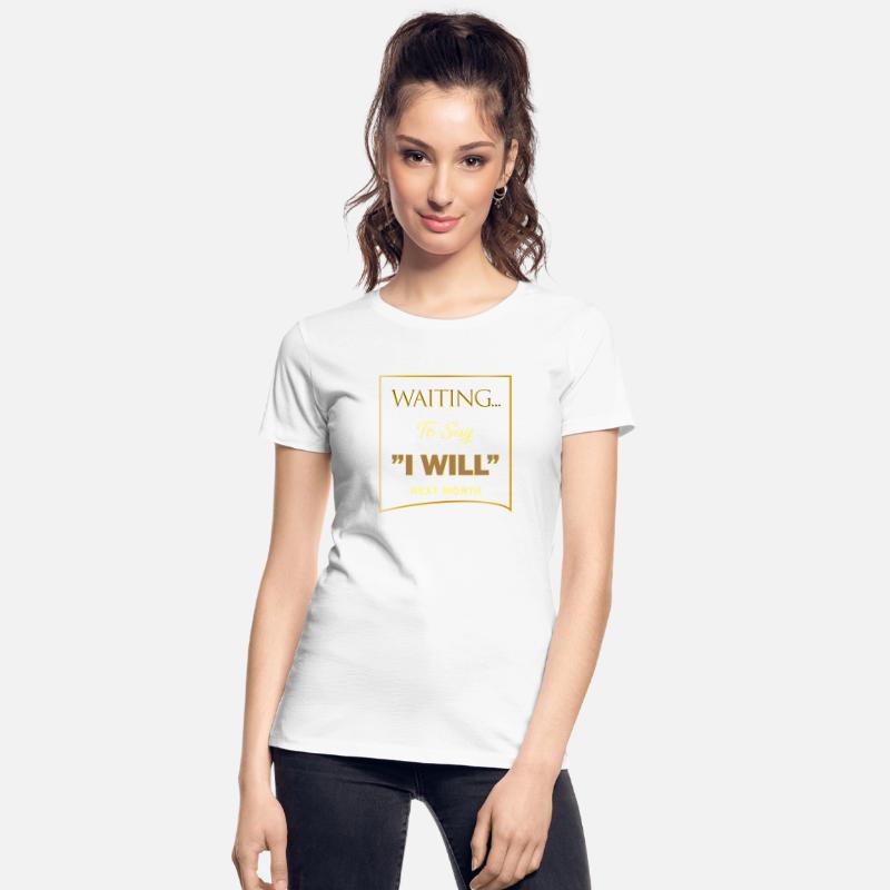 WAITING I WILL 4 SHIRT