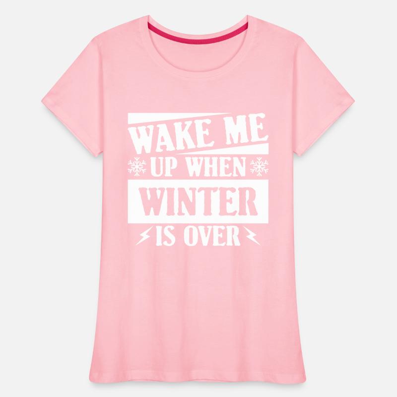 WAKE ME UP WHEN WINTER IS OVER
