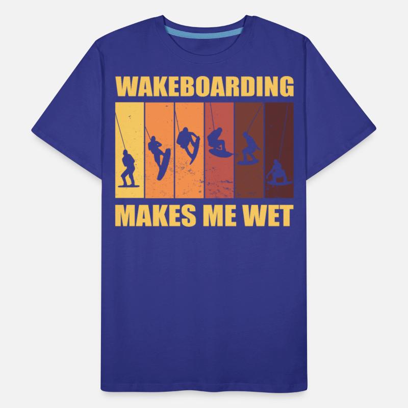 Wakeboarding Makes Me Wet Wakeboard Wakeboarder