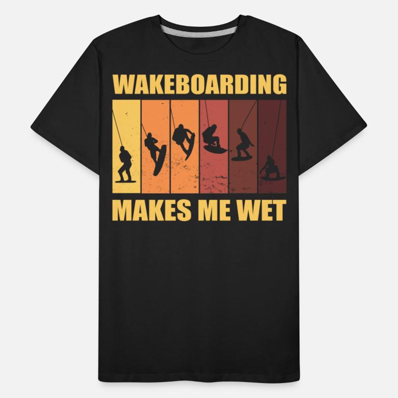 Wakeboarding Makes Me Wet Wakeboard Wakeboarder