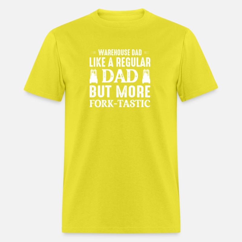 Warehouse Dad Like A Regular Dad Forklift Operator