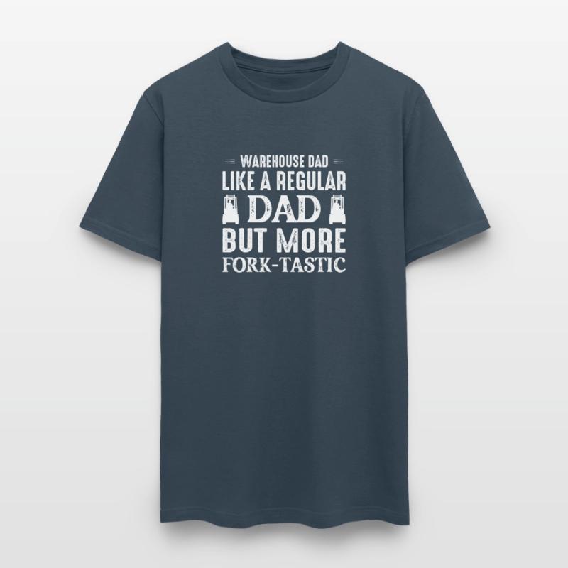 Warehouse Dad Like A Regular Dad Forklift Operator