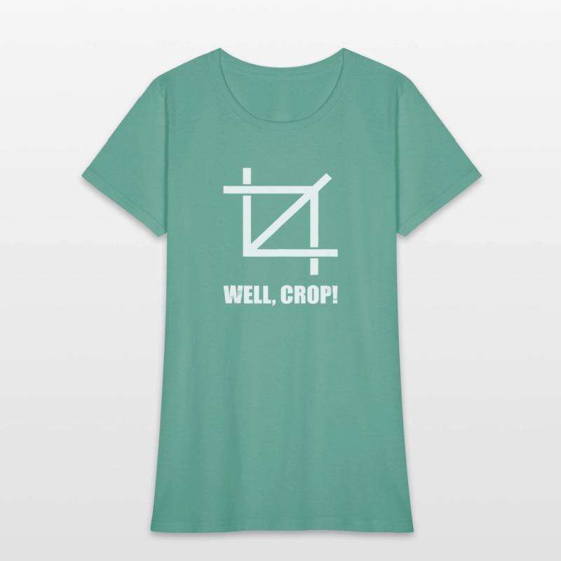 Well Crop Funny Photographer Pun Photography Joke