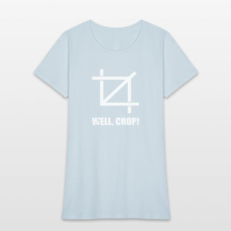 Well Crop Funny Photographer Pun Photography Joke