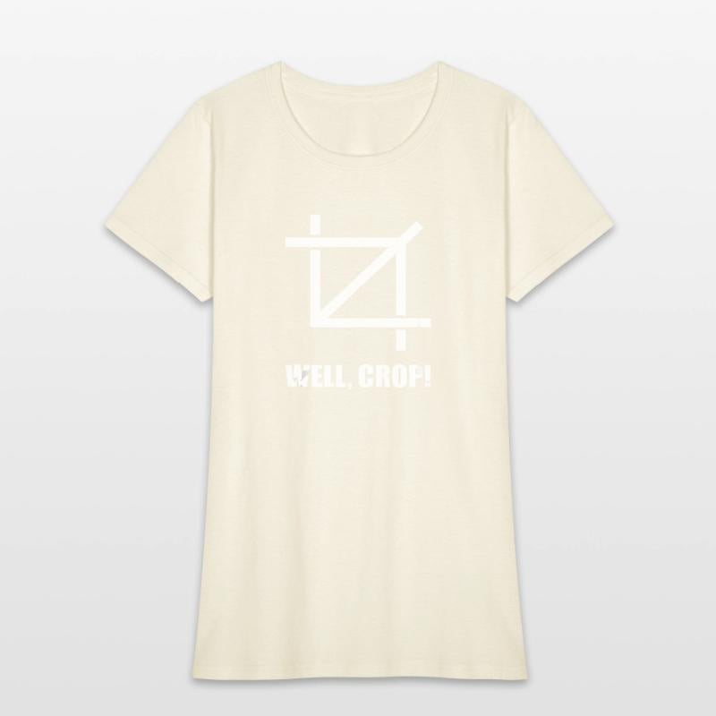 Well Crop Funny Photographer Pun Photography Joke