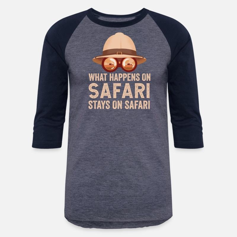 What Happens On Safari Stays On Safari - African