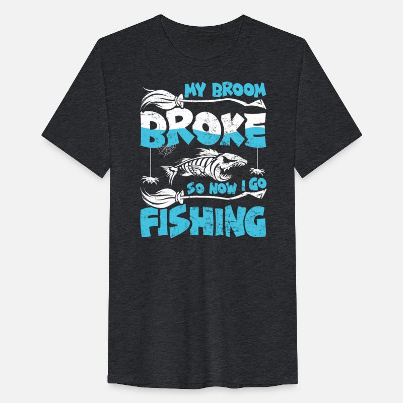 Witches Shirt My Broom Broke Now I Go Fishing