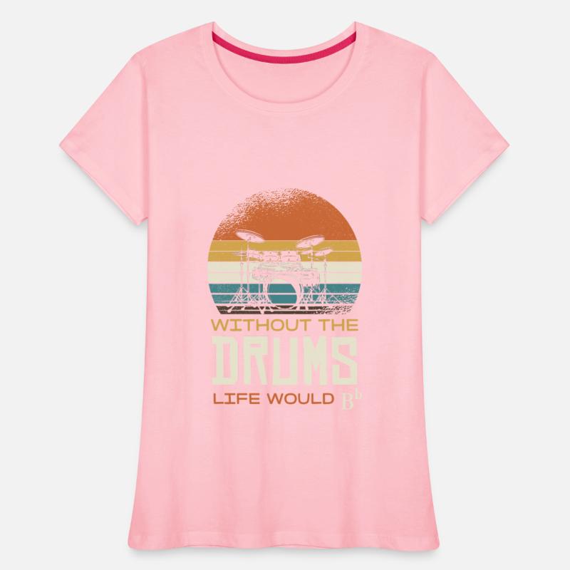 Without The Drums Life Would B Flat