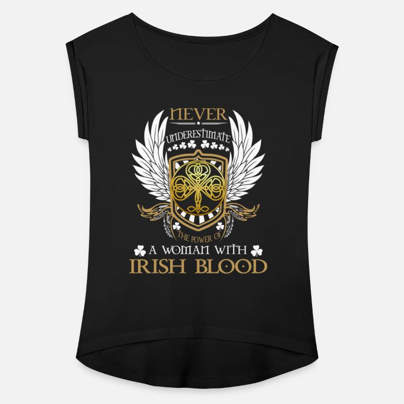 Woman with Irish blood - Never underestimate