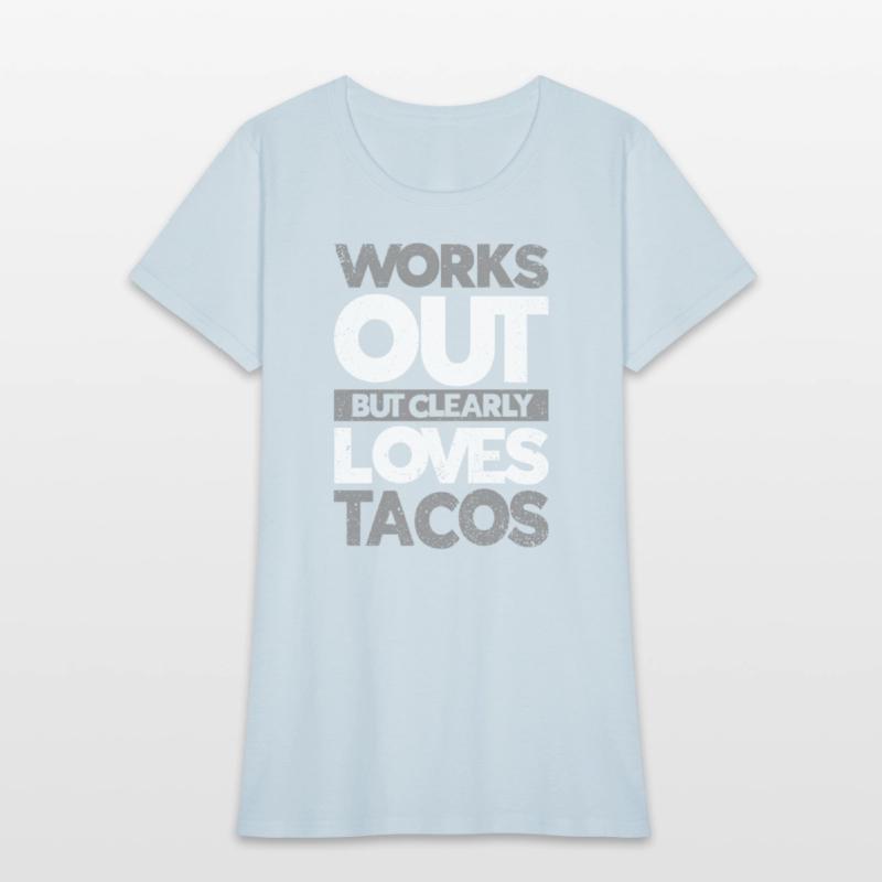 Wor Out But Clearly Loves Tacos Gym Workout