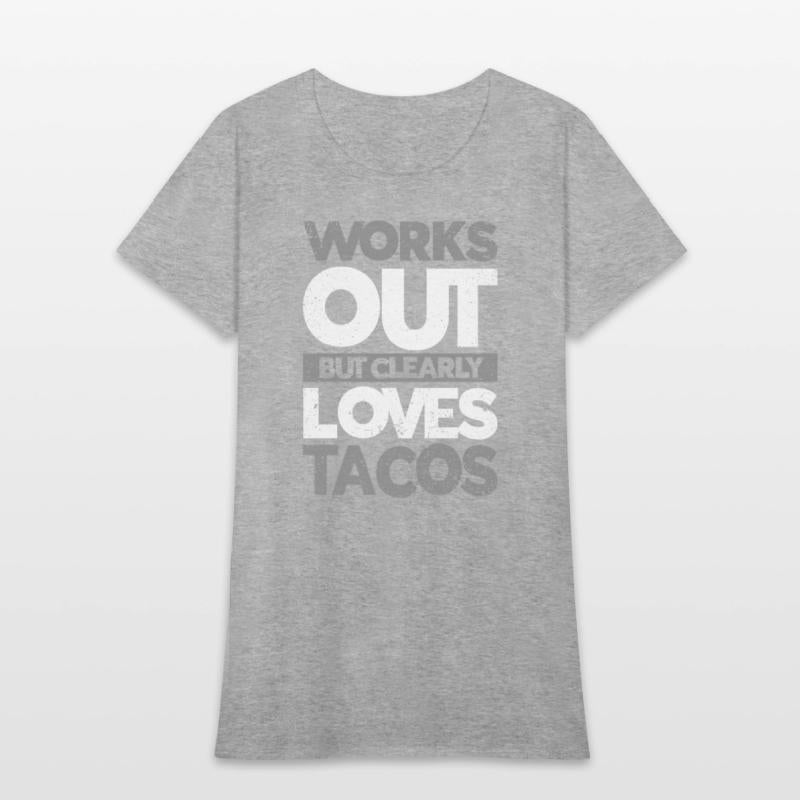 Wor Out But Clearly Loves Tacos Gym Workout