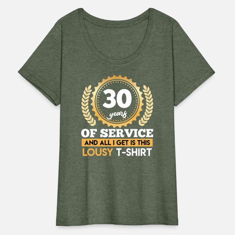 Work Anniversary 30 Years Service Got Lousy Shirt