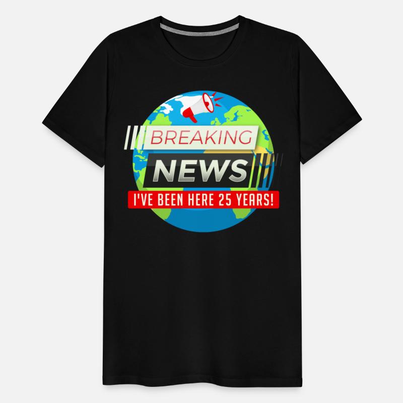 Work Anniversary BREAKING NEWS Been Here 25 Years