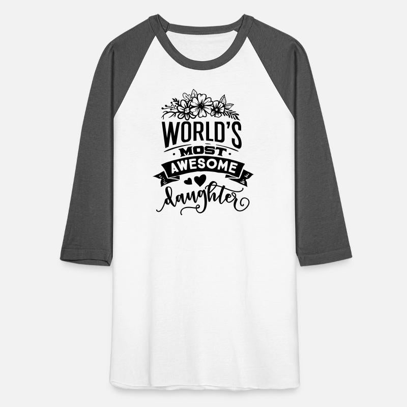 World s most awesome daughter T-Shirt Design 2023