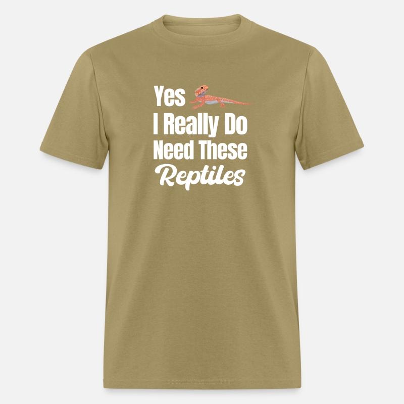Yes I Really Do Need These Reptiles Herpetologist