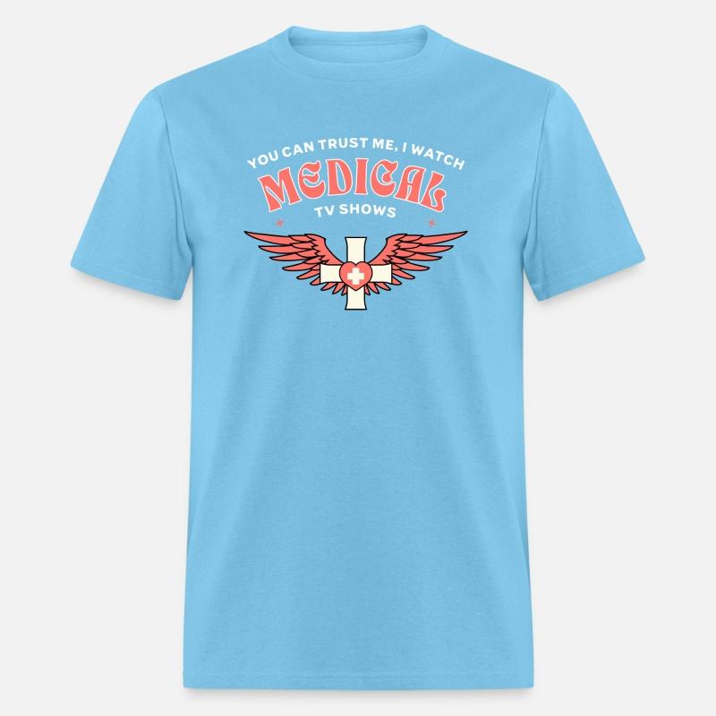 You can trust me I watch Medical TV Shows