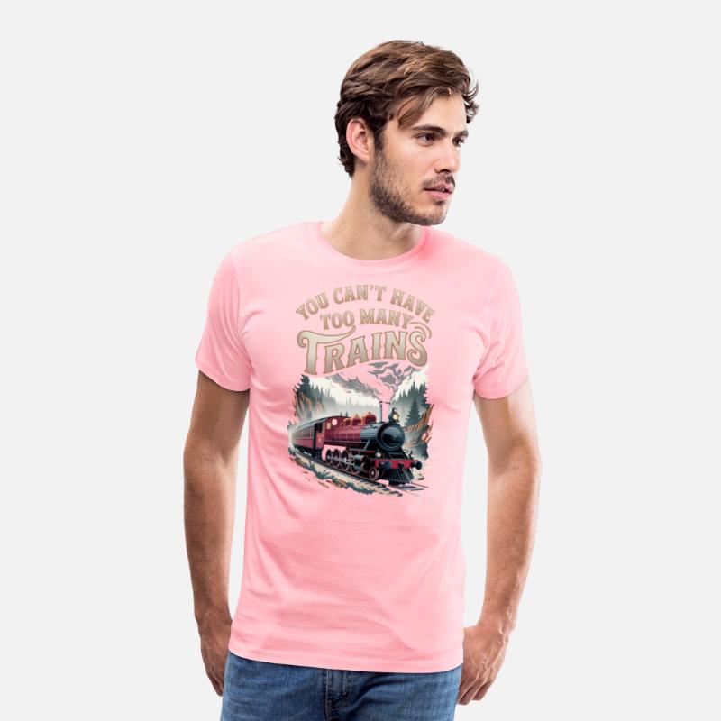 You Can’t Have Too Many Trains Railroad Lovers Tra