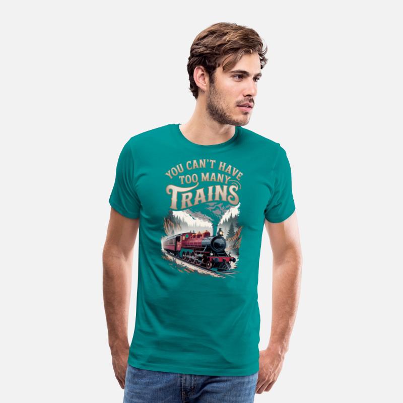 You Can’t Have Too Many Trains Railroad Lovers Tra