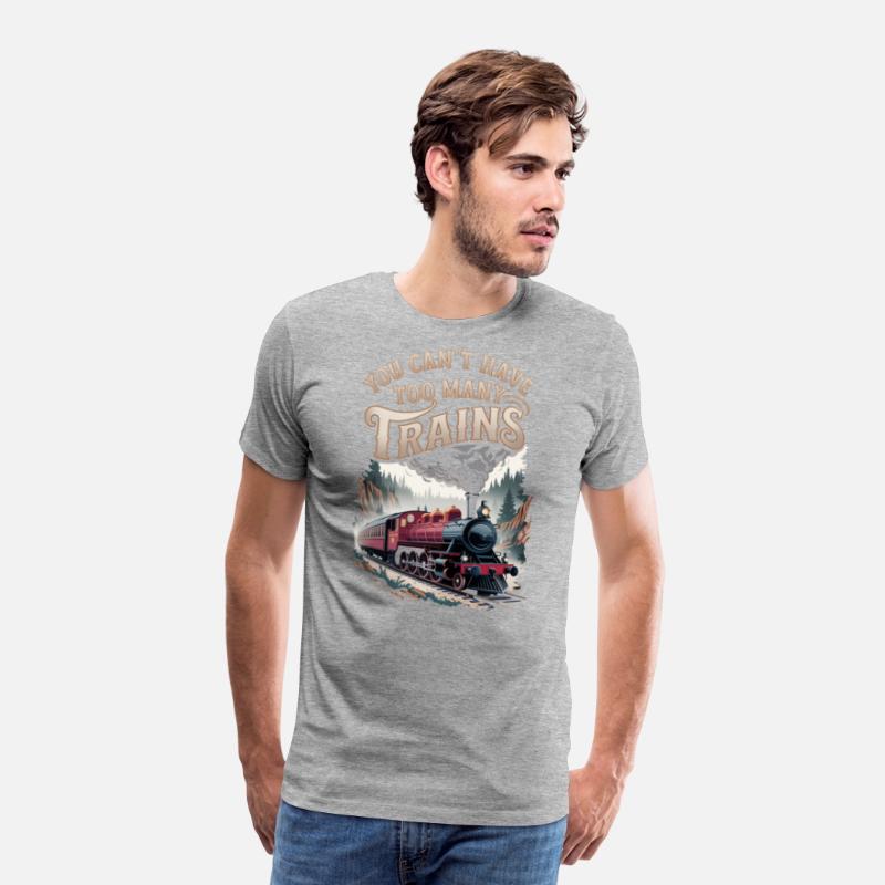 You Can’t Have Too Many Trains Railroad Lovers Tra