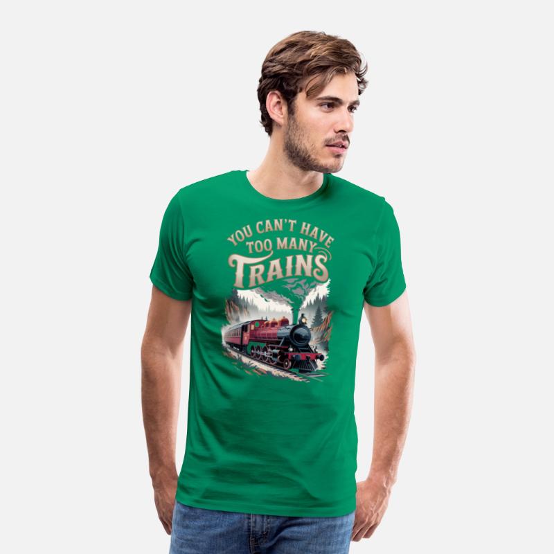 You Can’t Have Too Many Trains Railroad Lovers Tra