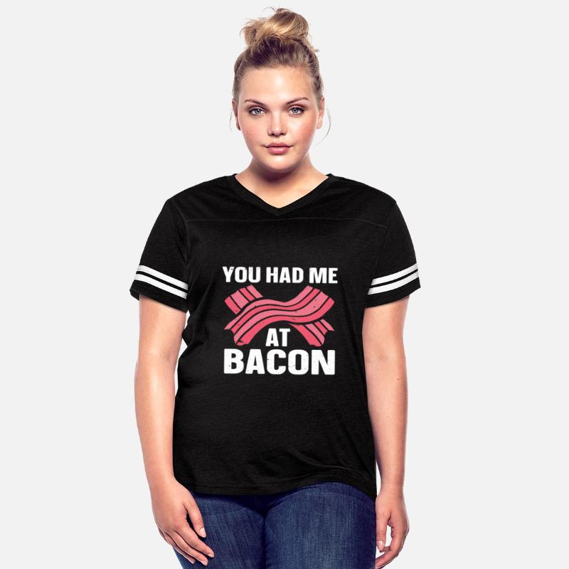 You Had Me At Bacon