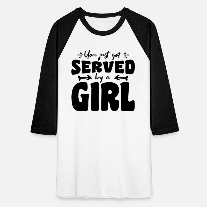 You Just Got Served By A Girl
